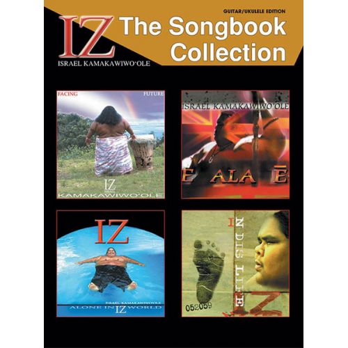 KAMAKAWIWO'OLE ISRAEL 'IZ' - IZ: THE SONGBOOK COLLECTION - GUITAR TAB