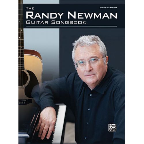 ALFRED PUBLISHING NEWMAN RANDY - RANDY NEWMAN GUITAR SONGBOOK - GUITAR TAB
