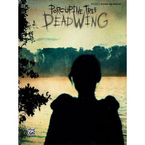 PORCUPINE TREE - DEADWING - GUITAR TAB