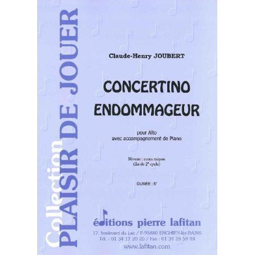 JOUBERT CLAUDE-HENRY - CONCERTINO ENDOMMAGEUR - ALTO ET PIANO