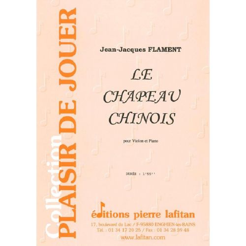 FLAMENT JEAN-JACQUES - LE CHAPEAU CHINOIS - VIOLON & PIANO