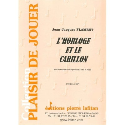  Flament Jean-jacques - L'horloge Et Le Carillon - Saxhorn and Piano 