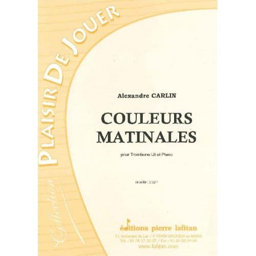 CARLIN A. - COULEURS MATINALES - TROMBONE ET PIANO