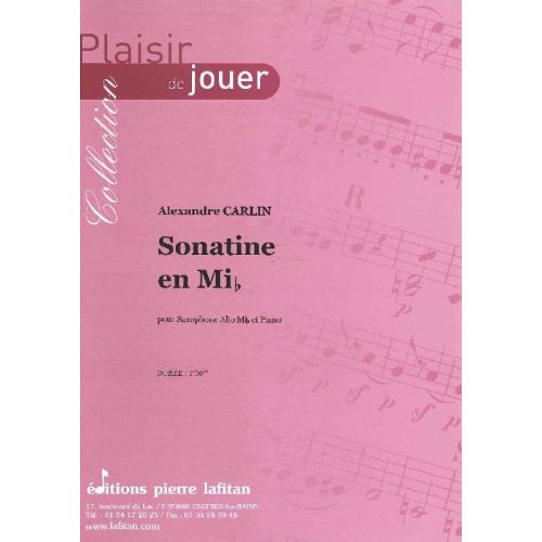 LAFITAN CARLIN ALEXANDRE - SONATINE EN MIB - SAXOPHONE ALTO ET PIANO