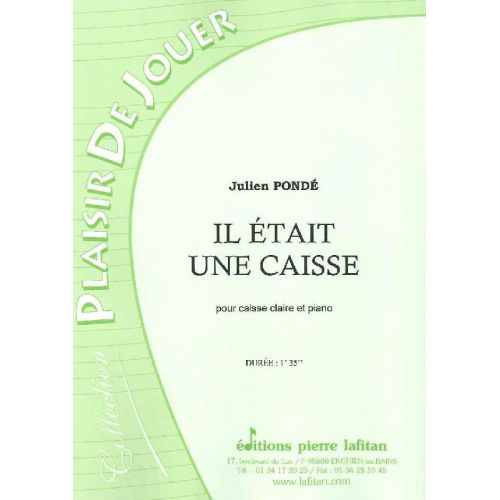 PONDE JULIEN - IL ETAIT UNE CAISSE - CAISSE CLAIRE ET PIANO