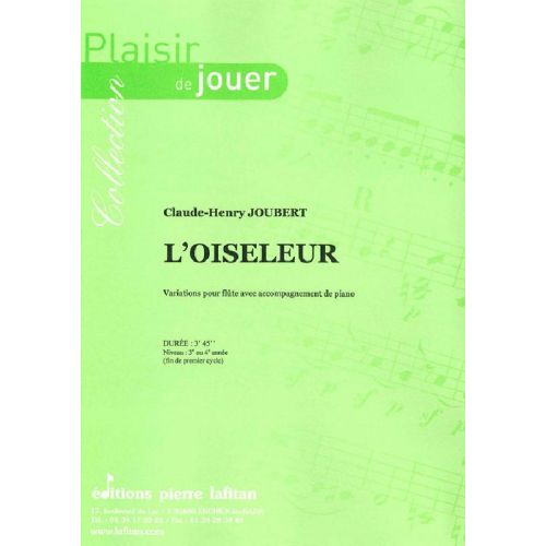 JOUBERT CLAUDE-HENRY - L'OISELEUR - FLUTE ET PIANO