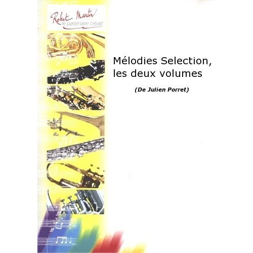 PORRET J. - MLODIES SELECTION, LES DEUX VOLUMES