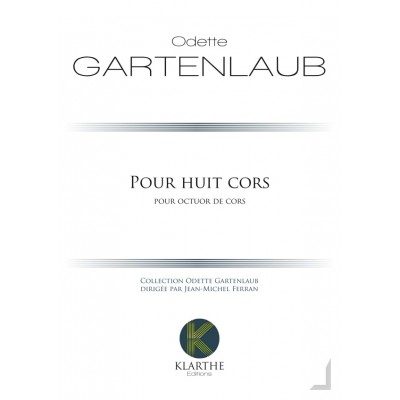 GARTENLAUB O. - POUR HUIT CORS 