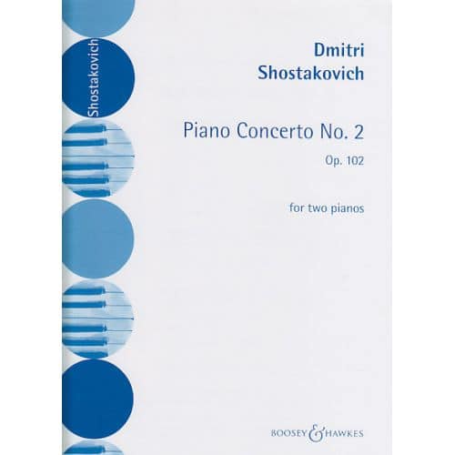 CHOSTAKOVITCH D. - CONCERTO N° 2 OP. 102 - 2 PIANOS