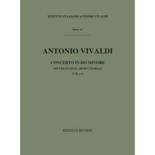 VIVALDI A. - CONCERTO IN DO MIN. RV 401 - F.III/1 - VIOLONCELLE, CORDE ET BASSE CONTINUE