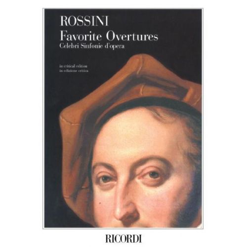 ROSSINI G. - FAVORITE OVERTURES - CELEBRI SINFONIE D'OPERA - CONDUCTEUR