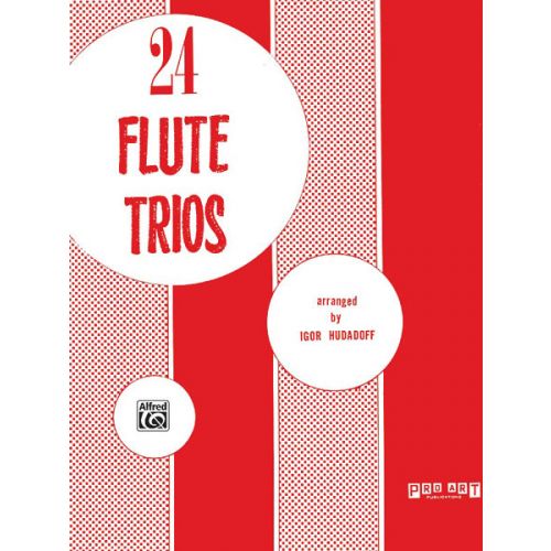 HUDADOFF IGOR - 24 TRIOS - FLUTE ENSEMBLE