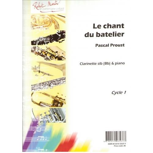 ROBERT MARTIN PROUST P. - CHANT DU BATELIER (LE)