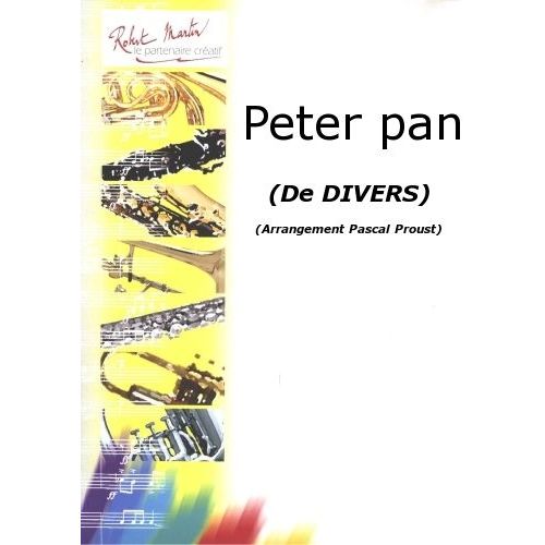 ROBERT MARTIN DIVERS - PROUST P. - PETER PAN