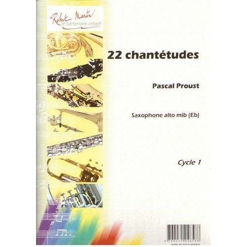 PROUST P. - 22 CHANTETUDES FOR SAXOPHONE