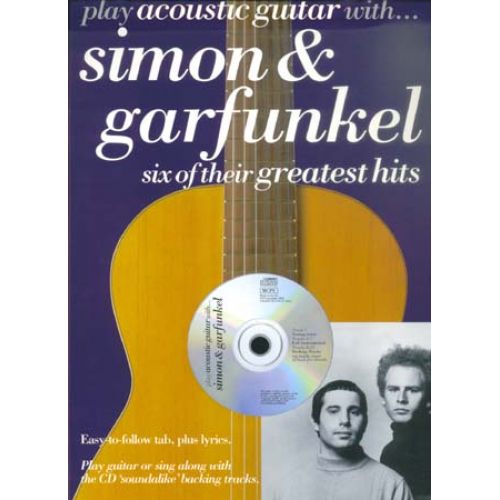 MUSIC SALES SIMON & GARFUNKEL - PLAY ACOUSTIC GUITAR WITH + CD