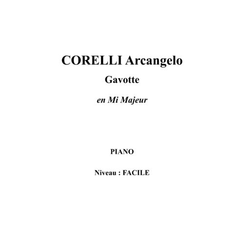 IPE MUSIC CORELLI ARCANGELO - GAVOTTE EN MI MAJEUR - PIANO