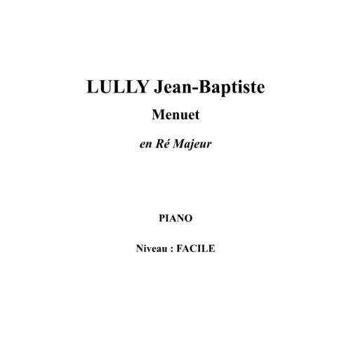 IPE MUSIC LULLY JEAN-BAPTISTE - MINUET IN D MAJOR - PIANO
