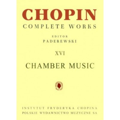 CHOPIN - CHAMBER MUSIC - COMPLETE WORKS VOL XVI (PADEREWSKI)
