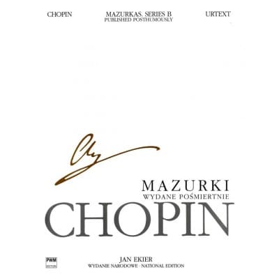 CHOPIN F. EKIER J. - MAZURKAS (SERIE B) - EDIT.URTEXT (TEXTE ANGLAIS/POLONAIS) PIANO