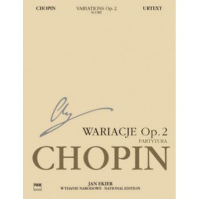 CHOPIN F. - VARIATIONS OP2 SUR LA CI DAREM LA MANO (DE MOZART DON GIOVANNI) - EDIT.URTEXT (ANGLAIS/