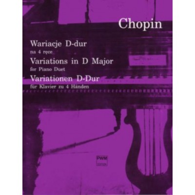 CHOPIN F. - VARIATIONS EN RE MAJEUR - PIANO 4 MAINS (EKIER J.)