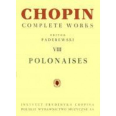Chopin Frederic - Polonaises (paderewski) - Piano