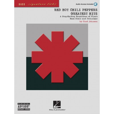 RED HOT CHILI PEPPERS - GREATEST HITS SIGNATURE LICKS + ONLINE AUDIO - BASS TAB