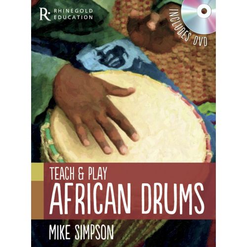 MIKE SIMPSON - TEACH AND PLAY AFRICAN DRUMS - WORLD