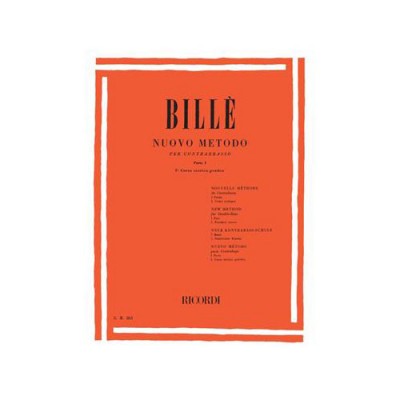 RICORDI Bille - Nuovo Metodo Per Contrabasso A 4 E 5 Corde