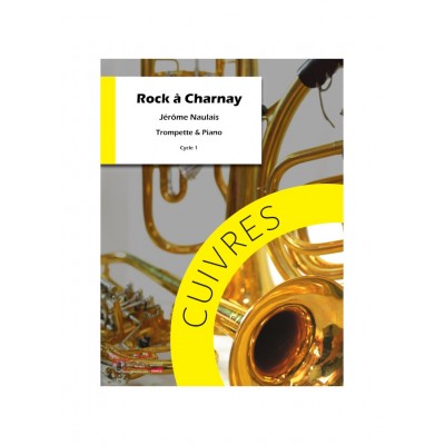 ROBERT MARTIN Naulais Jerome - Rock à Charnay - Trompette Sib Ou Ut