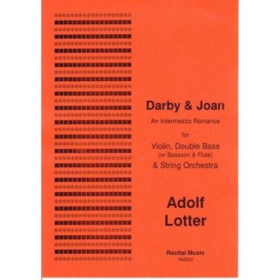  Lotter Adolf - Darby and Joan - Violon, Contrebasse and Orchestre A Cordes