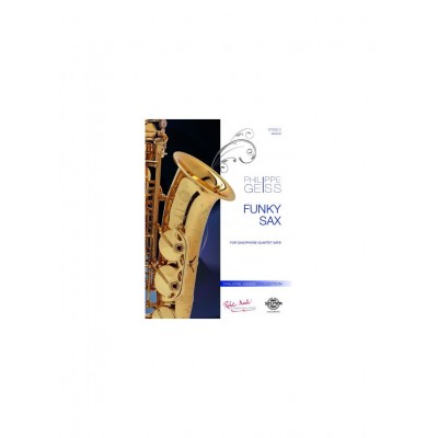 LEMOINE Philippe Geiss - Funky Sax - 4 Saxophones