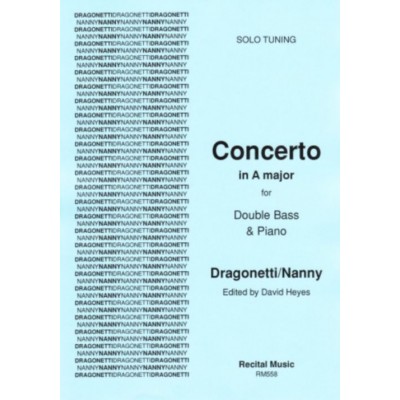 DRAGONETTI / NANNY - CONCERTO A MAJOR (SOLO TUNING) - CONTREBASSE & PIANO 