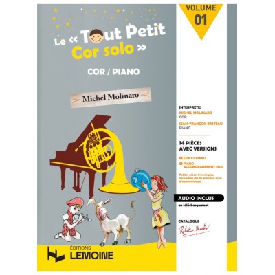 MOLINARO - LE TOUT PETIT COR SOLOS VOL.1 + APPLI MOBILE - COR, PIANO 