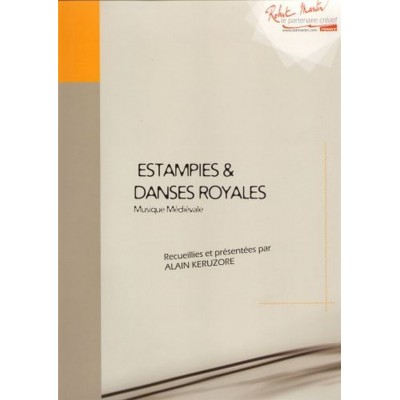 KERUZORE A. - ESTAMPIES ET DANSES ROYALES