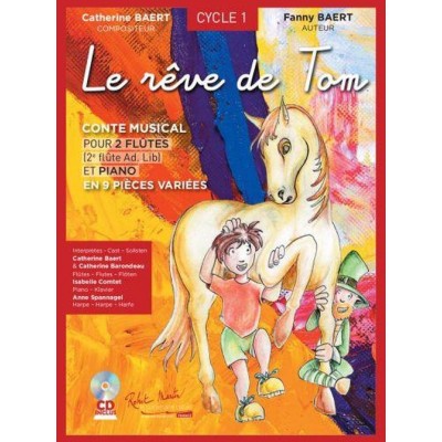 BAERT CATHERINE - LE REVE DE TOM - FLUTE & PIANO