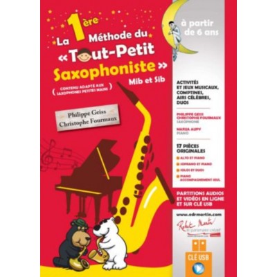  Fourmaux C. and Geiss P. - La Premiere Methode Du Tout Petit Saxophoniste