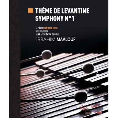 ROBERT MARTIN Maalouf Ibrahim - Theme De Symphonie Valentine N°1 - Marimba