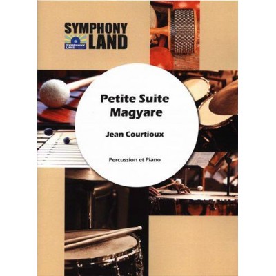 Courtioux Jean - Petite Suite Magyare - Percussions, Piano