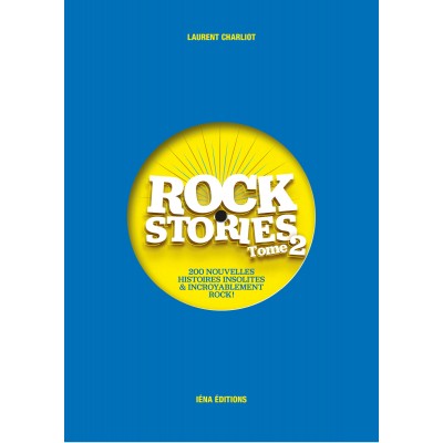 CHARLIOT LAURENT ROCK STORIES TOME 2