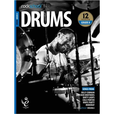 ROCK SCHOOL LIMITED Rockschool Drums - Grade 8 (2018)
