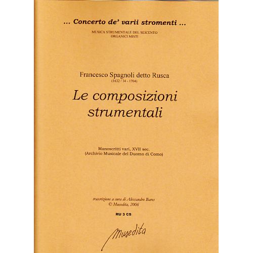  Spagnoli (detto Rusca) Francesco - Le Composizioni Strumentali