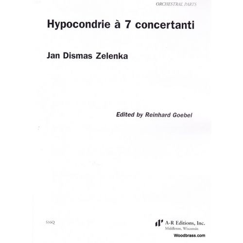 ZELENKA J. D. - HYPONCONDRIE A 7 CONCERTANTE - PARTIES