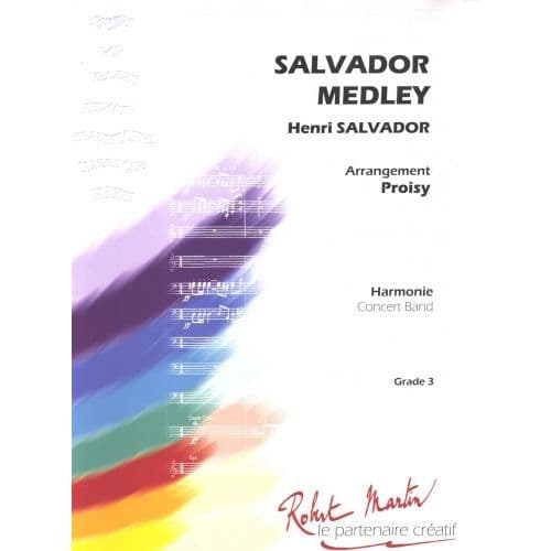 ROBERT MARTIN SALVADOR H. - PROISY E. - SALVADOR MEDLEY