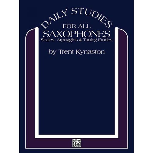 KYNASTON T. - DAILY STUDIES FOR ALL SAXOPHONES