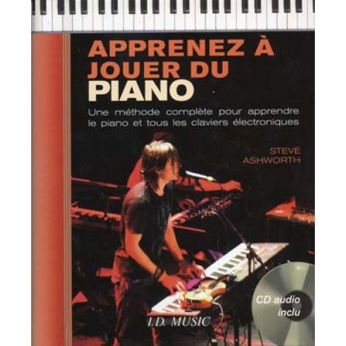 ID MUSIC ASHWORTH STEVE - APPRENEZ A JOUER DU PIANO + CD