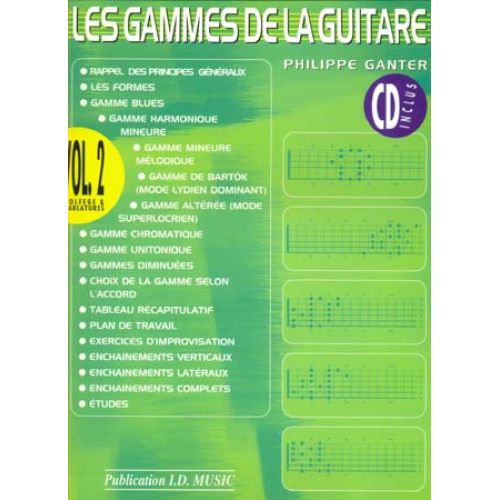 GANTER PHILIPPE - LES GAMMES DE LA GUITARE VOL.2 + CD NOUVELLE EDITION
