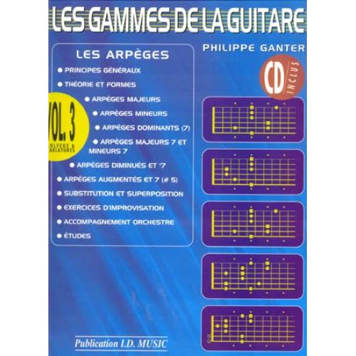 GANTER PHILIPPE - LES GAMMES DE LA GUITARE VOL.3 + CD