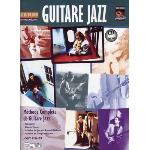 Fisher Jody - Guitare Jazz Maitrise De Jeu En Accords / Melodies + CD - Guitare